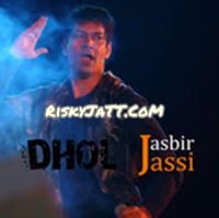 Nakhra Jasbir Jassi MP3 Song, Dhol Album