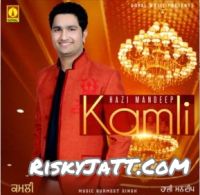Is Dunyia Hazi Mandeep MP3 Song, Kamli Album