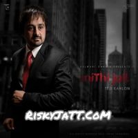 03 Do Kille Teji Kahlon MP3 Song, Mithi Jail Album