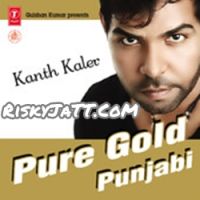 Je Tu Samjhe Taan Moti Kanth Kaler MP3 Song, Pure Gold Punjabi Vol-1 Album