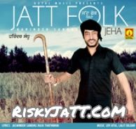 Jatt Folk Jeha Harinder Sandhu MP3 Song, Jatt Folk Jeha Album