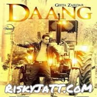 Daang (feat Desi Crew) Geeta Zaildar MP3 Song, Daang Album