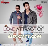 Love Attraction Jeet Vikram, Joban Sandhu MP3 Song, Love Attraction Album