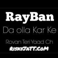 Rayban Diljit Dosanjh MP3 Song, Rayban Album