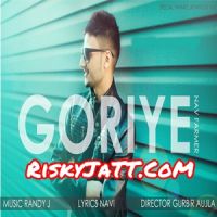 Goriye Nav Farmer, Randy J MP3 Song, Goriye Album