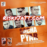 Madi Kinj Keh Diyan Kamal Khaira MP3 Song, Sacha Pyar Album