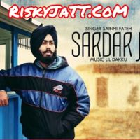 Sardar Ji Saini Fateh, Lil Daku MP3 Song, Sardar Ji Album