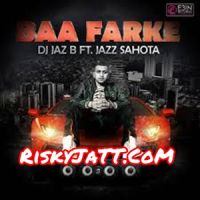 Baa Farke Jazz Sahota MP3 Song, Baa Farke Album