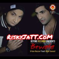 Bewafa Bilal Saeed, Irfan Nazar MP3 Song, Bewafa Album