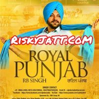 Boli RB Singh MP3 Song, Royal Punjab Album