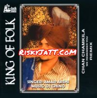 Fanier Sap Melde DJ Chino, Amar Arshi MP3 Song, King of Folk Album