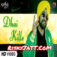 Dhai Kille Monty Jhour, Desi Crew MP3 Song, Dhai Kille Album