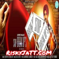 Stop Breakups Lovepreet Bhullar, Desi Crew MP3 Song, Stop Breakups Album
