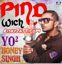 London Diye Kudiye Harwinder Harry, Yo Yo Honey Singh MP3 Song, Pind Wich Album