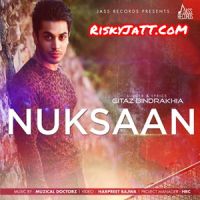 Nuksaan Gitaz Bindrakhia MP3 Song, Nuksaan Album