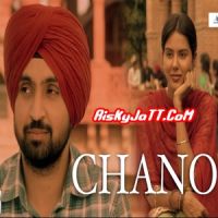 Chano Diljit Dosanjh MP3 Song, Chano (Punjab 1984) Album