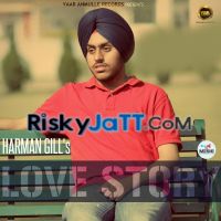 Love Story Harman Gill MP3 Song, Love Story Album