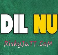 Dil Nu Maninder Buttar MP3 Song, Dil Nu Album