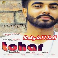 Tohar Pinder Randhawa MP3 Song, Tohar Album