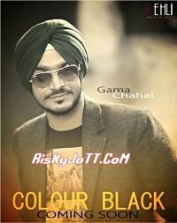 Colour Black Gama Chahal MP3 Song, Colour Black Album