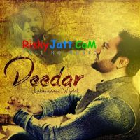 De Deedar Lakhwinder Wadali MP3 Song, De Deedar Album