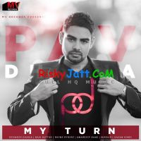 Maa -From My Turn Pav Dharia MP3 Song, Maa (My Turn) Album