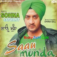 Tu Ki Keeta Mere Layi Sohna Satwant MP3 Song, Saau Munda Album