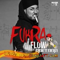 Fukra Flow Ft Raftaar Manj Musik MP3 Song, Fukra Flow Album