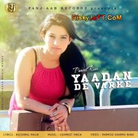 Yaadan De Varke Puneet Riar MP3 Song, Yaadan De Varke Album
