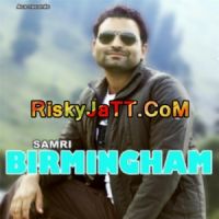 Birmingham Samri MP3 Song, Birmingham Album