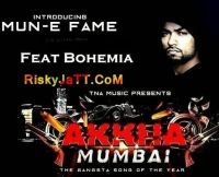 Akkha Mumbai Ft Bohemia Mun-E Fame MP3 Song, Akkha Mumbai Album