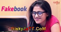 Fakebook Satwant Laddi MP3 Song, Fakebook Album