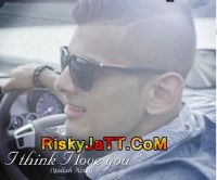 I Think I Love You (Yallah Azizi) Salique MP3 Song, I Think I Love You Album