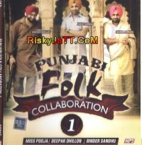 Download Punjabi Folk Collaboration 1 By Ravinder Grewal, Miss Pooja and others... full mp3 album