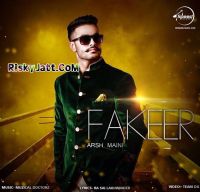 Fakeer (feat Muzical Doctorz) Arsh Maini MP3 Song, Fakeer Album