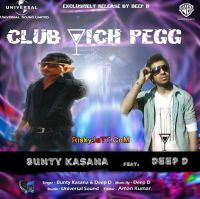 Club Wich Pegg Bunty Kasana, Deep D MP3 Song, Club Wich Pegg Album