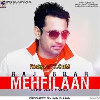 Mein Kyu Na Pivan Raj Brar MP3 Song, Mehfilaan Album