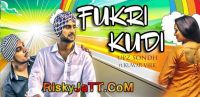 Fukri Kudi Ft Kuwar Virk Upz Sondh MP3 Song, Fukri Kudi Album