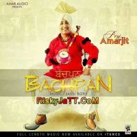 Bachpan Bai Amarjit MP3 Song, Bachpan Album
