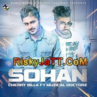 Sohan (feat Muzical Doctorz) Cherry Billa MP3 Song, Sohan Album