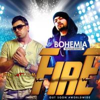 Fire ft Bohemia Gitta Bains MP3 Song, Fire [iTunes Rip] Album
