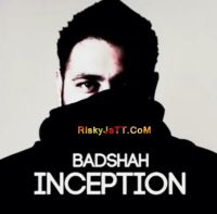 Inception Badshah MP3 Song, Inception Album
