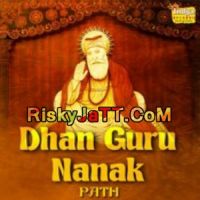Download Dhan Guru Nanak (Path) Giani Dhyan Singh Komal full mp3 album
