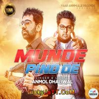 Munde Pind De (Feat Nick Dhammu) Anmol Dhaliwal MP3 Song, Munde Pind De Album