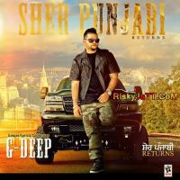Kabbotri G Deep MP3 Song, Sher Punjabi Returns Album