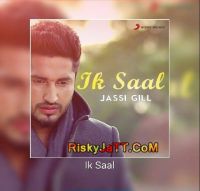 Ik Saal Jassi Gill MP3 Song, Ik Saal Album