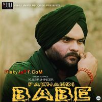 Pakhandi Babe Kulbir Jhinjer MP3 Song, Pakhandi Babe [iTunes Rip] Album