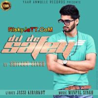 Dil De Safey Shivjot MP3 Song, Dil De Safey Album