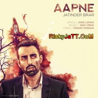 Aapne Jatinder Brar MP3 Song, Aapne Album