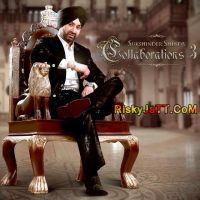 Shear ft Surinder Shinda Sukshinder Shinda MP3 Song, Collaborations 3 Album